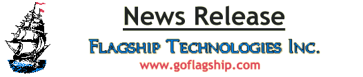 Flagship Technologies News Release